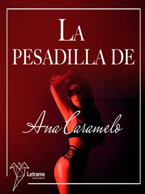 cover image of La pesadilla de Ana Caramelo